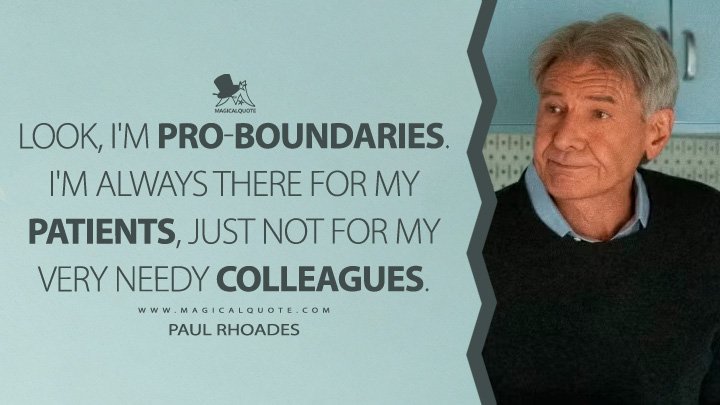 Apple TV+ドラマ『Shrinking』でハリソン・フォード演じる精神科医ポール・ロードスが「I'm pro-boundaries」と話す場面のスクリーンショット